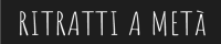 Ritratti a metà